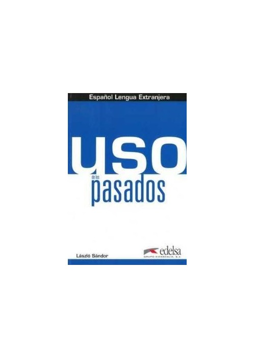 Uso de los pasados