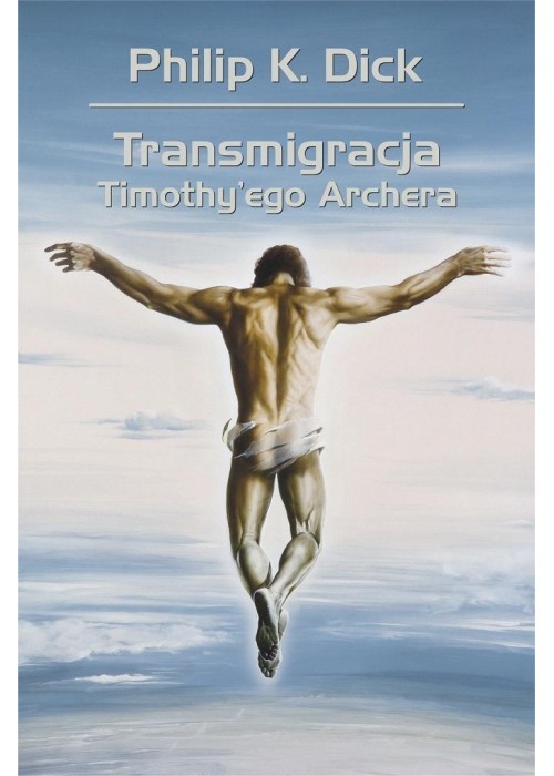 Transmigracja Timothy'ego Archera