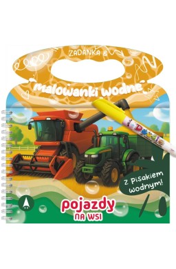 Zadanka & malowanki wodne. Pojazdy na wsi