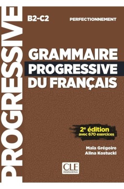 Grammaire progressive du Francais.. B2-C2 + online