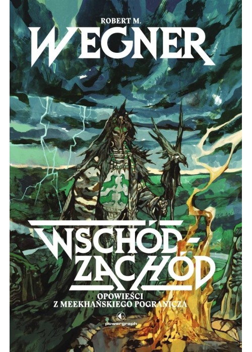 Opowieści z meekhańskiego pogranicza. Wschód...