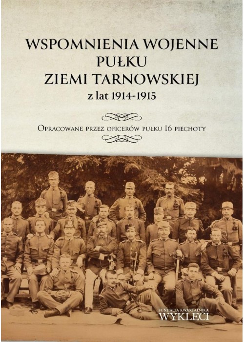 Wspomnienia wojenne pułku ziemi tarnowskiej...