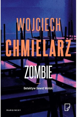 Detektyw Dawid Wolski T.2 Zombie (z ayutografem)