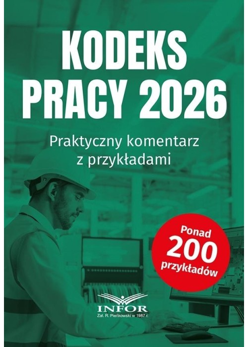Kodeks Pracy 2026. Praktyczny komentarz..