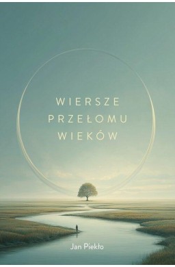 Wiersze przełomu wieków