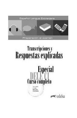 Especial DELE C1 transkrypcje + klucz odpowiedzi