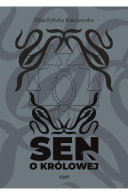 Sen o królowej