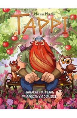 Tappi. Tarapaty Tappiego w Magicznym Ogrodzie