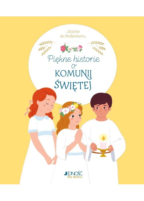 Piękne historie o Komunii Świętej