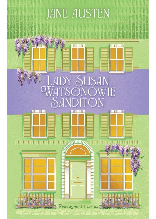Lady Susan. Watsonowie. Sanditon