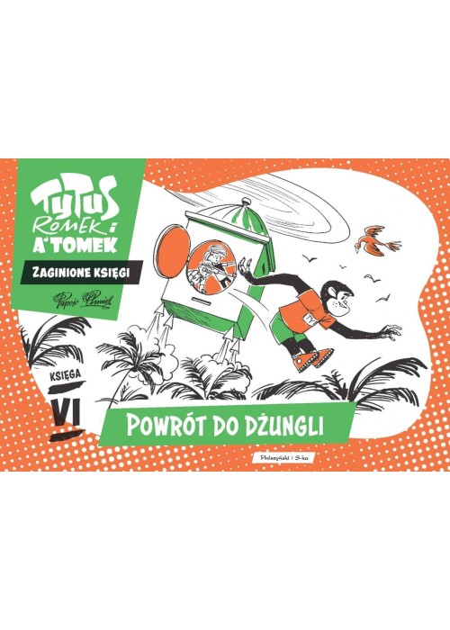 Tytus, Romek i A'Tomek. Powrót do dżungli