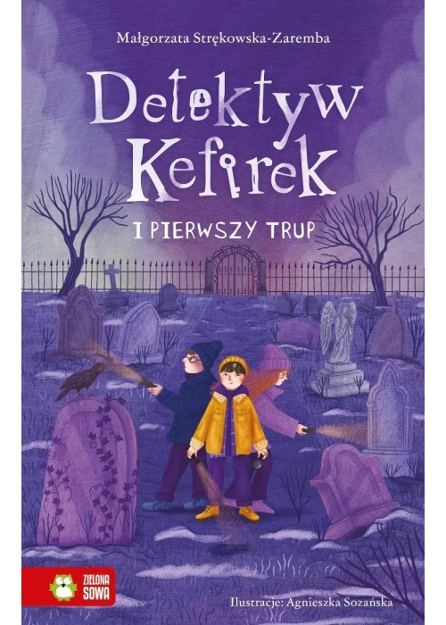 Detektyw Kefirek i pierwszy trup