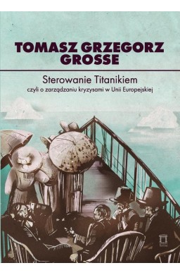 Sterowanie Titanikiem, czyli o zarządzaniu...