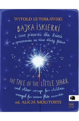 Bajka Iskierki i inne piosenki dla dzieci PWM
