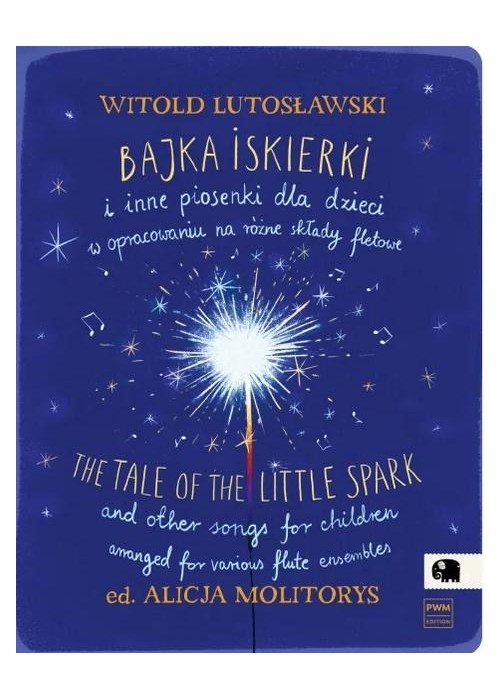 Bajka Iskierki i inne piosenki dla dzieci PWM