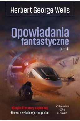 Opowiadania fantastyczne T.4