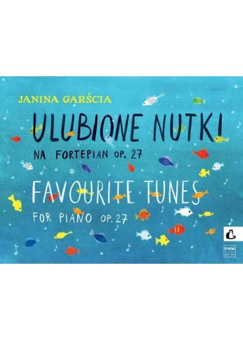 Ulubione nutki na fortepian, op. 27 PWM