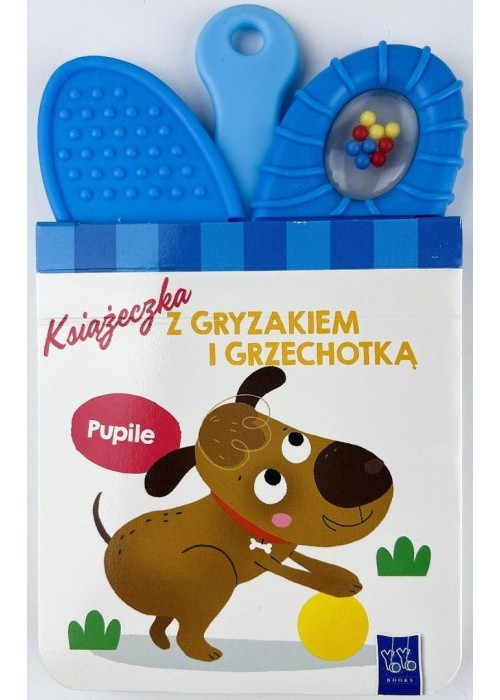 Książeczka z gryzakiem i grzechotką. Pupile