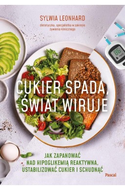 Cukier spada, świat wiruje. Jak zapanować nad...
