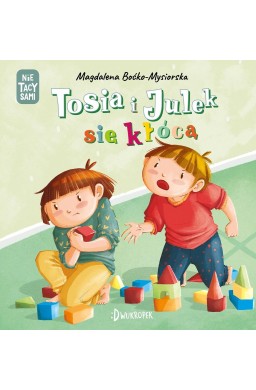 Tosia i Julek się kłócą