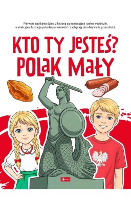 Kto ty jesteś ? Polak mały...