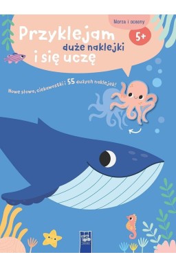 Przyklejam duże naklejki i się uczę Morza i oceany