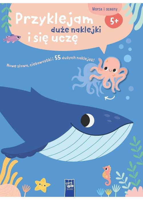 Przyklejam duże naklejki i się uczę Morza i oceany