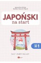 Japoński na start. Gramatyka i słownictwo cz.1