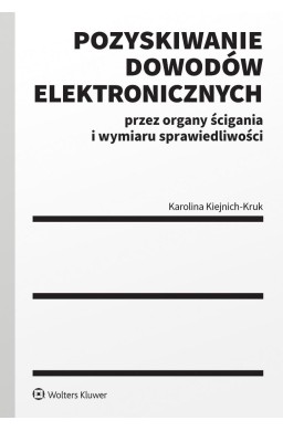 Pozyskiwanie dowodów elektronicznych..