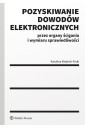 Pozyskiwanie dowodów elektronicznych..
