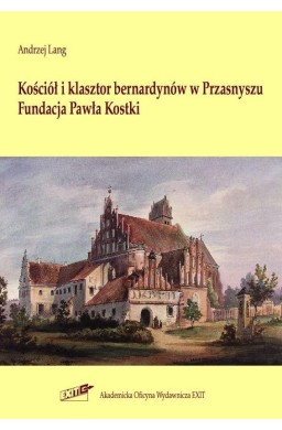Pakiet:Kościół i klasztor bernardynów w Przasnyszu