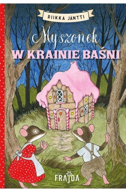 Myszonek w krainie baśni