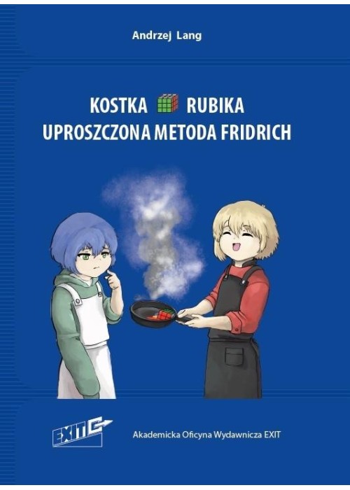 Kostka Rubika. Uproszczona metoda Fridrich