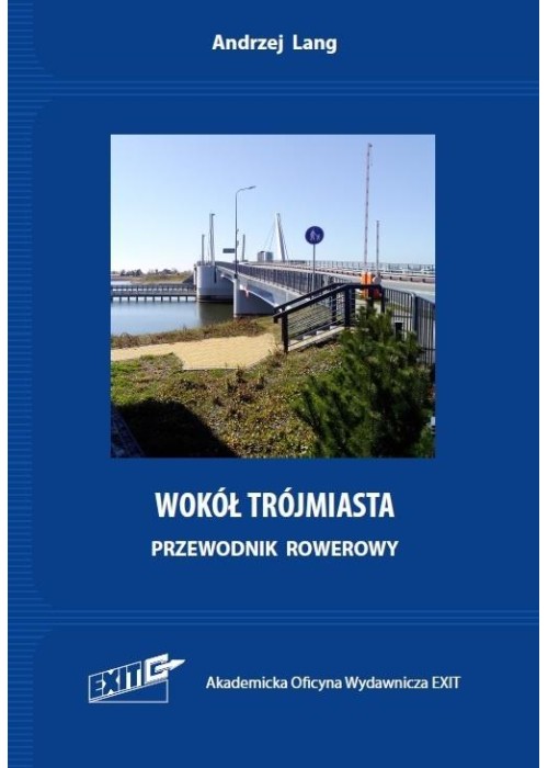 Wokół Trójmiasta. Przewodnik rowerowy