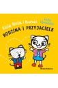 Kicia Kocia i Nunuś. Rodzina i przyjaciele