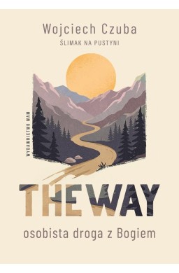 The Way. Osobista droga z Bogiem