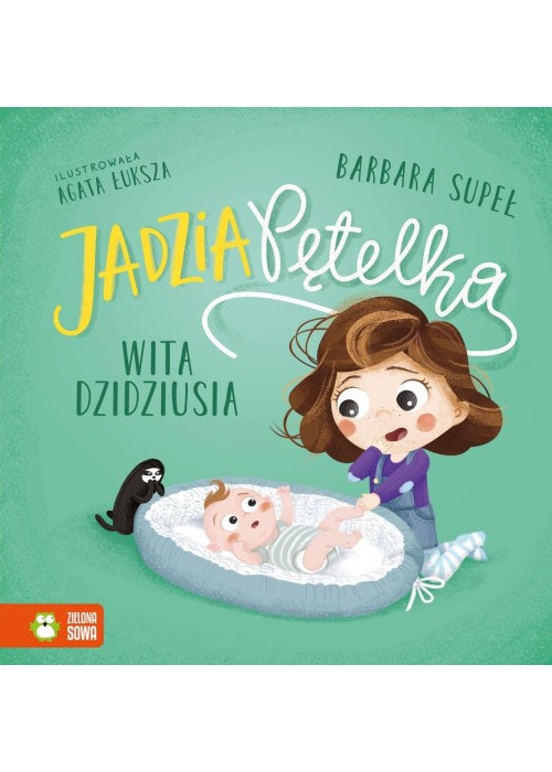 Jadzia Pętelka wita dzidziusia