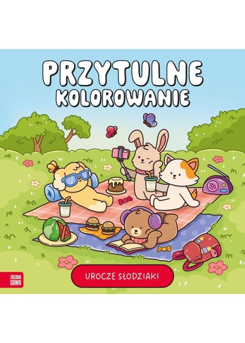 Przytulne kolorowanie. Urocze słodziaki