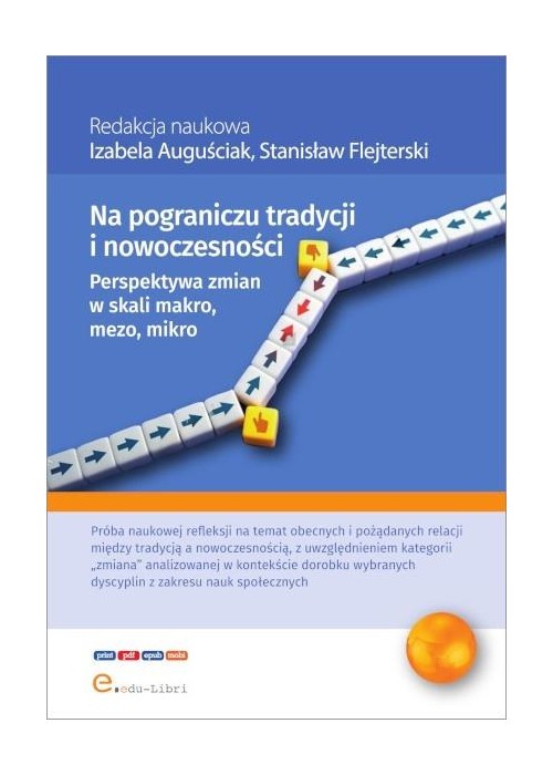 Na pograniczu tradycji i nowoczesności...