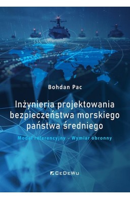Inżynieria projektowania bezpieczeństwa morskiego