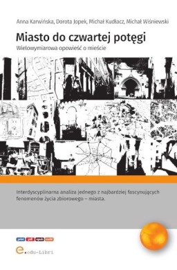 Miasto do czwartej potęgi Wielowymiarowa...