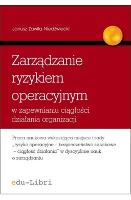 Zarządzanie ryzykiem operacyjnym w zapewnianiu...