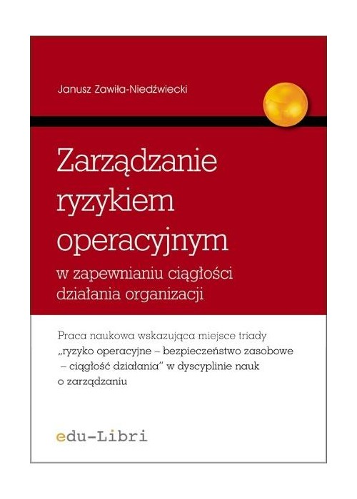 Zarządzanie ryzykiem operacyjnym w zapewnianiu...