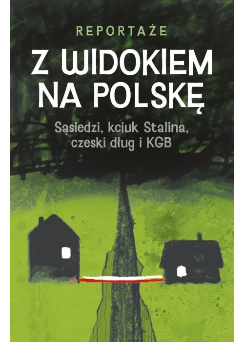 Z widokiem na Polskę