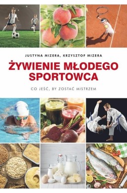 Żywienie młodego sportowca