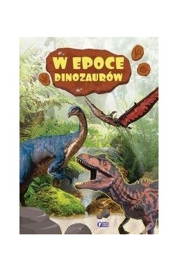 W epoce dinozaurów