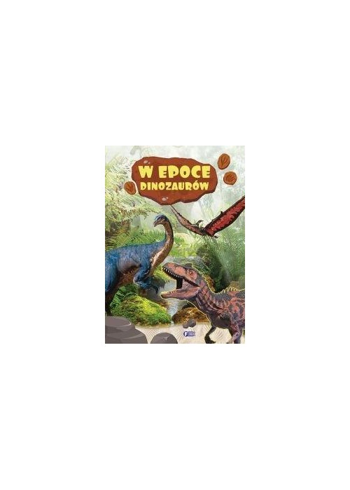 W epoce dinozaurów