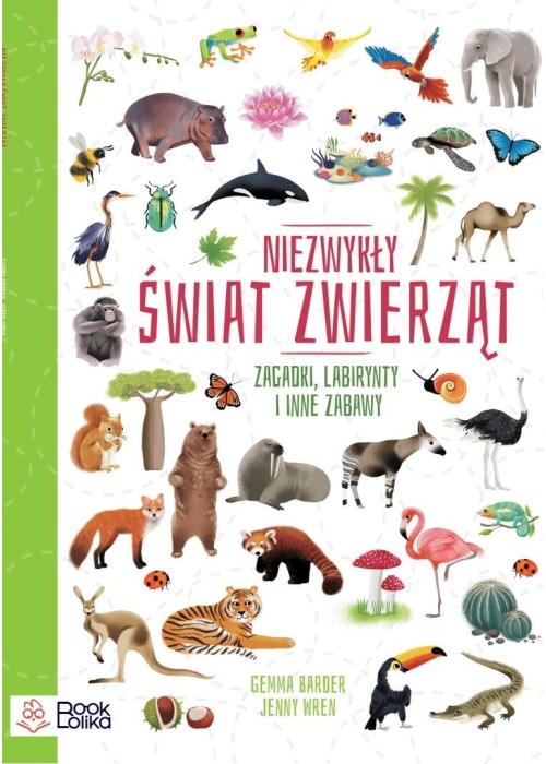 Niezwykły świat zwierząt. Zagadki, labirynty...