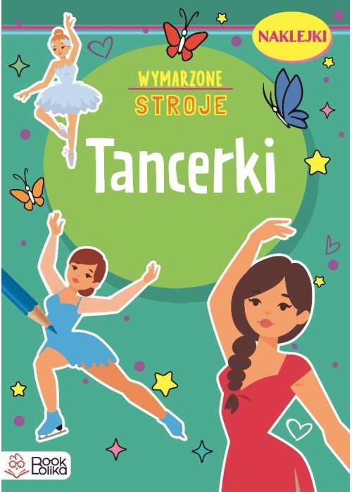 Tancerki. Wymarzone stroje