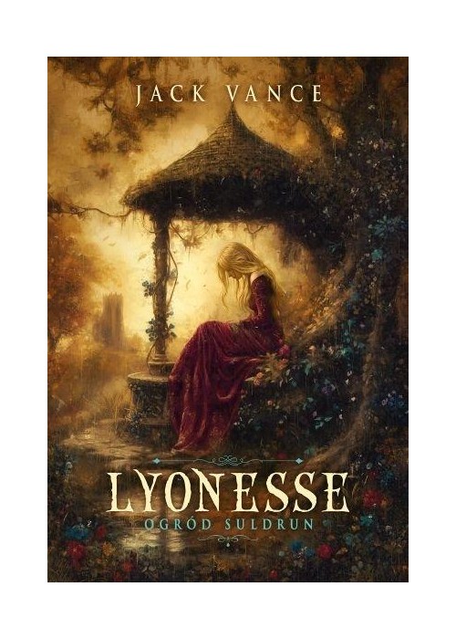 Lyonesse T.1 Ogród Suldrun